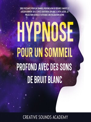 cover image of Hypnose pour un Sommeil Profond avec des Sons de Bruit Blanc